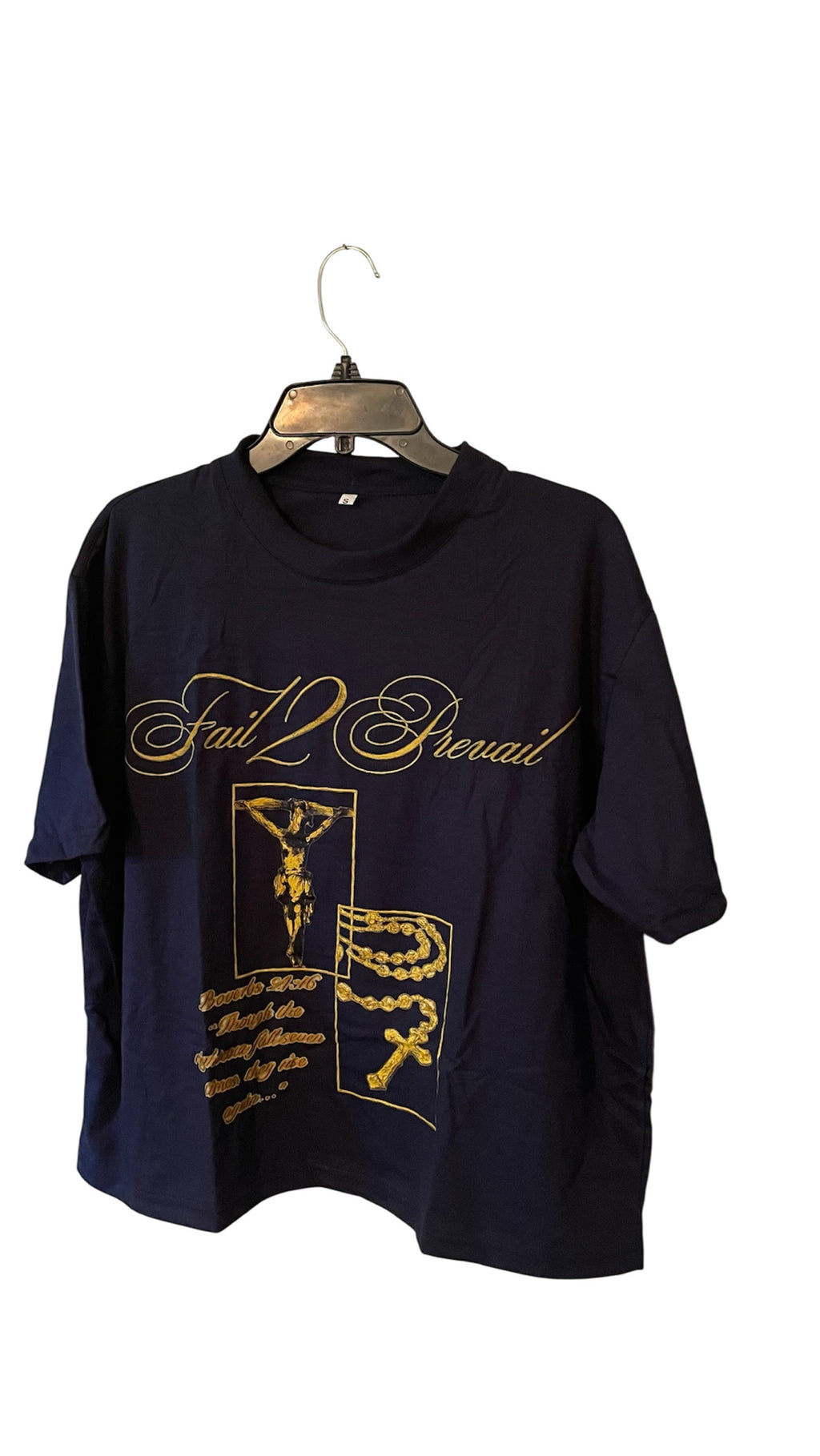 “Fail2prevail” Navy blue Tee shirt